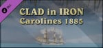 Clad In Iron: Carolines 1885 banner image