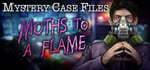 Mystery Case Files: Moths to a Flame Collector's Edition banner image