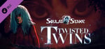 灵魂筹码 - 双生怨瞳 Soul at Stake - Twisted Twins banner image