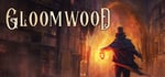 Gloomwood banner image