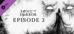 SONG OF HORROR - Episode 2 banner image
