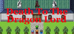 Death To The Dragon Lord steam charts