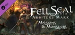 Fell Seal: Arbiter's Mark - Missions and Monsters banner image
