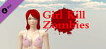 Girl Kill Zombies - 18+ banner image