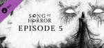 SONG OF HORROR - Episode 5 banner image