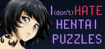 I (DON'T) HATE HENTAI PUZZLES steam charts