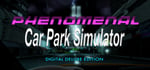 Phenomenal Car Park Adventure: Digital Deluxe Edition steam charts