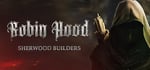 Robin Hood - Sherwood Builders banner image