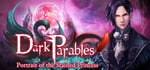Dark Parables: Portrait of the Stained Princess Collector's Edition banner image