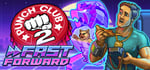 Punch Club 2: Fast Forward banner image