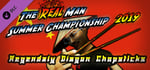 The Real Man Summer Championship 2019 - Regendaly Dlagon Chopsticks banner image