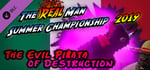 The Real Man Summer Championship 2019 - The Evil Piñata of Destruction banner image