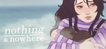 Nothing & Nowhere banner image