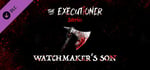 The Executioner - Watchmaker's Son banner image