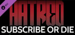 Hatred: Subscribe or Die - comic book banner image