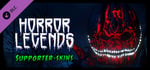 Horror Legends - Supporter Skins banner image