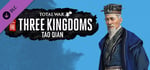 Total War: THREE KINGDOMS - Tao Qian banner image