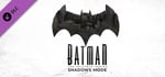 Batman - The Telltale Series Shadows Mode banner image