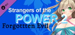 Strangers of the Power 2 - Forgotten Evil banner image