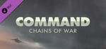 Command:MO - Chains of War banner image