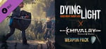 Dying Light - Chivalry Weapon Pack banner image