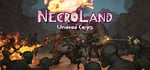 NecroLand : Undead Corps banner image
