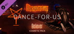 The Blackout Club: DANCE-FOR-US Believer Cosmetic Pack banner image