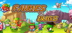 Fairies vs Bugs steam charts