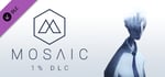 Mosaic 1% DLC banner image