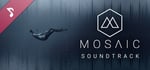 Mosaic Soundtrack banner image