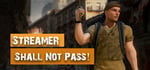 Streamer Shall Not Pass! banner image