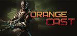 Orange Cast: Sci-Fi Space Action Game banner image