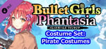Bullet Girls Phantasia - Costume Set: Pirate Costumes banner image