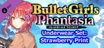 Bullet Girls Phantasia - Underwear Set: Strawberry Print banner image