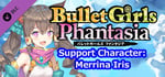 Bullet Girls Phantasia - Support Character: Merrina Iris banner image