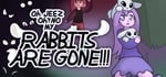 Oh Jeez, Oh No, My Rabbits Are Gone! banner image