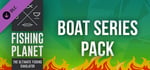 Fishing Planet Boat Series Pack banner image