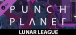 Punch Planet - Costume - Maxx - Lunar League banner image