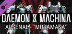 DAEMON X MACHINA - Arsenal - "Muramasa" banner image
