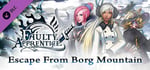 Faulty Apprentice: Escape from Borg Mountain (1st DLC) banner image