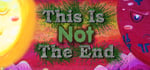 This Is Not The End banner image