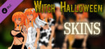 Witch Halloween - Skins banner image