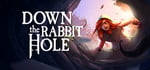 Down The Rabbit Hole banner image