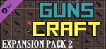 Guns Craft - Expansion Pack 2 banner image