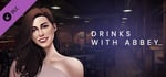 Drinks With Abbey - Donationware Tier 1 banner image