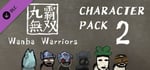 Wanba Warriors DLC - Character Pack 2 banner image