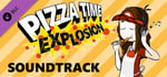 Pizza Time Explosion - Original Soundtrack banner image
