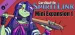 Card Battle Spirit Link - Mini Expansion 1 banner image
