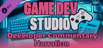 Game Dev Studio Developer Commentary Narration banner image