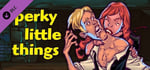 Perky Little Things - Digital Art Collection banner image
